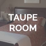 Taupe Room